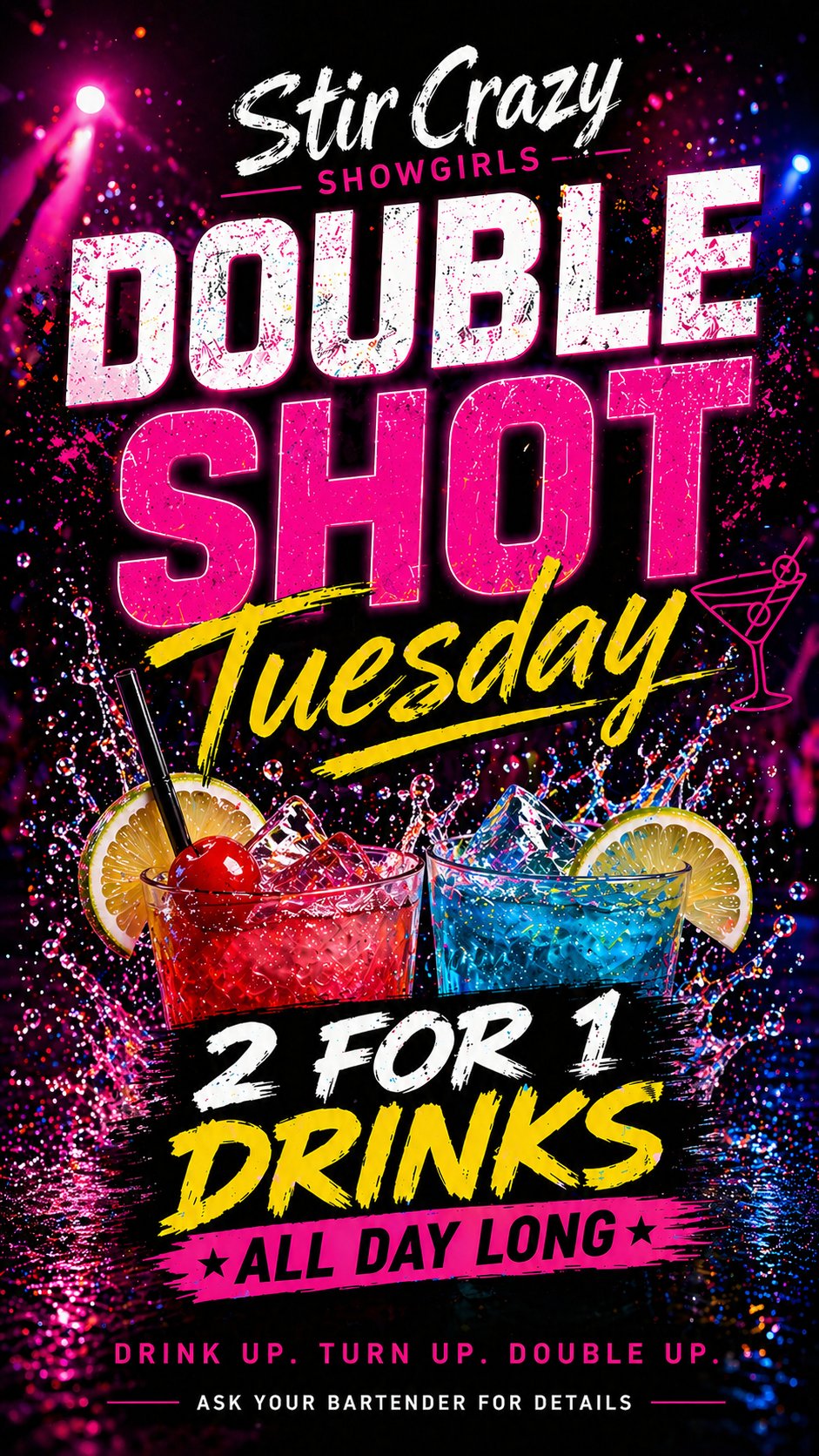 Double Shot Tuesday — 2 for 1 Drinks